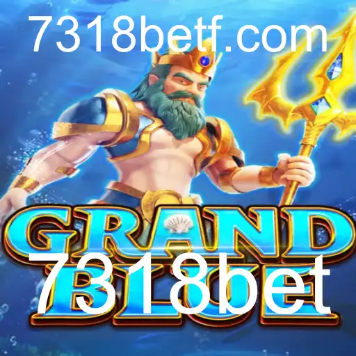 Explorando o Universo de GRANDBLUE: O Jogo Inovador Envolvido com 7318bet