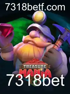 TreasureMania: A Nova Sensação no Mundo dos Jogos com 7318bet